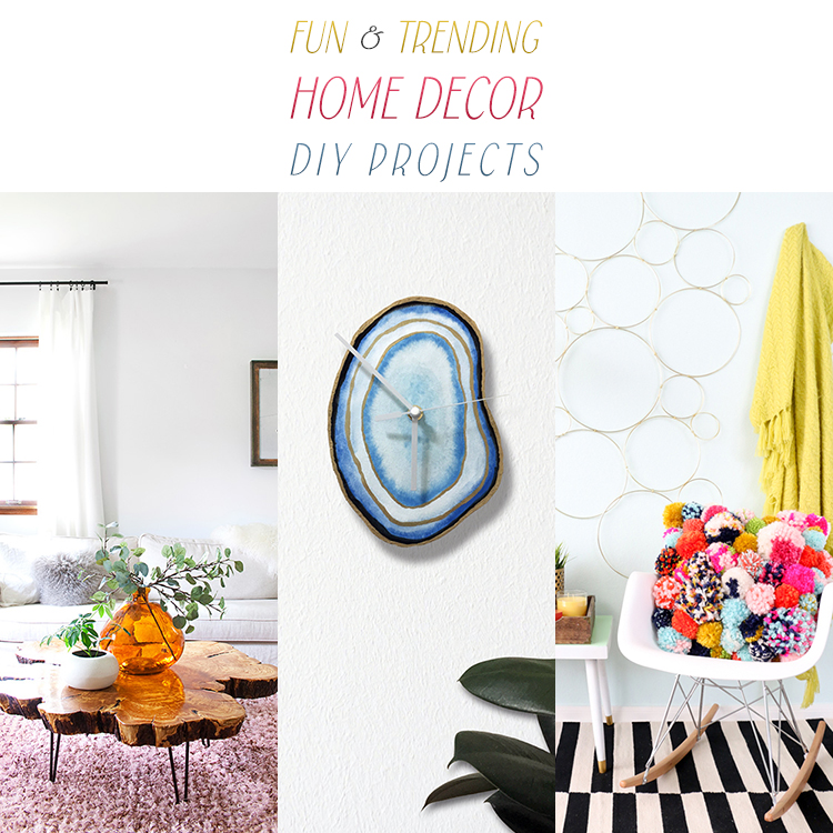 10 Fun and Trending Home Decor DIY Projects - The Cottage Market